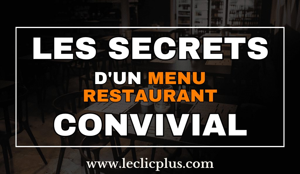 You are currently viewing Les Secrets d’un Menu restaurant convivial